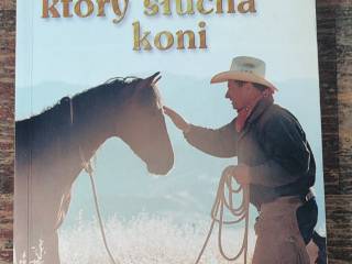 Człowiek który słucha koni Monty Roberts